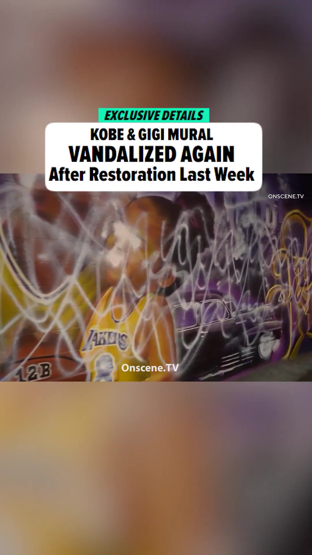 TMZ：洛杉矶街头科比和Gigi壁画被修复后数日就再次遭到破坏?